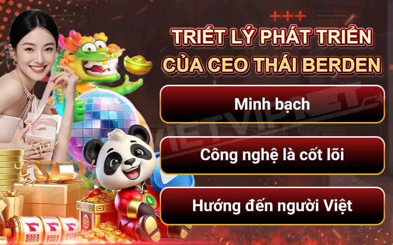 Triết lý phát triển của CEO Thái Berden