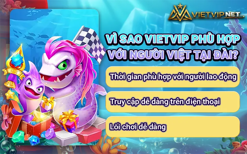 bắn cá Vietvip phù hợp với người Việt