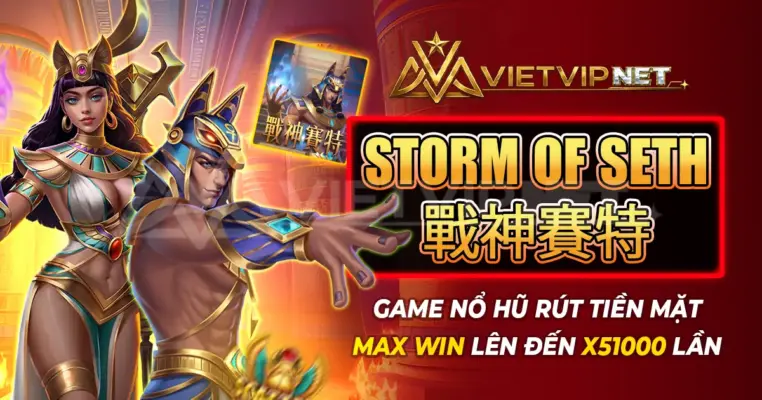 storm of seth chiến thần bão táp